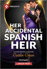 Book cover for Her Accidental Spanish Heir (Original)