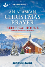 Book cover for Alaskan Christmas Prayer: An Uplifting Inspirational Romance (Original)