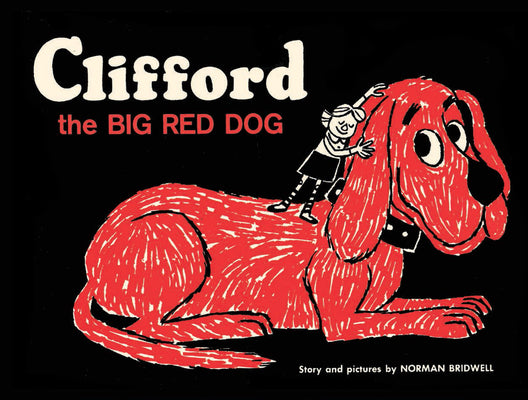 Book cover for Clifford the Big Red Dog: Vintage Hardcover Edition
