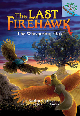 Book cover for The Whispering Oak: A Branches Book (the Last Firehawk #3): Volume 3