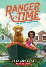 Book cover for Hurricane Katrina Rescue (Ranger in Time #8): Volume 8