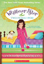 Book cover for Two Peas in a Pod (Whatever After #11): Volume 11