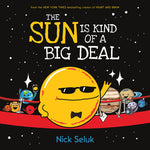 Book cover for The Sun Is Kind of a Big Deal