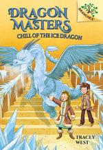 Book cover for Chill of the Ice Dragon: A Branches Book (Dragon Masters #9): Volume 9