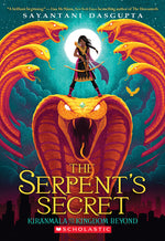 Book cover for The Serpent's Secret (Kiranmala and the Kingdom Beyond #1): Volume 1