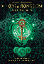 Book cover for Mister Monday (the Keys to the Kingdom #1): Volume 1