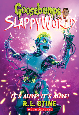 Book cover for It's Alive! It's Alive! (Goosebumps Slappyworld #7): Volume 7