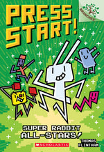 Book cover for Super Rabbit All-Stars!: A Branches Book (Press Start! #8): Volume 8