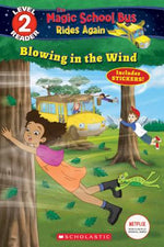 Book cover for Blowing in the Wind (the Magic School Bus Rides Again: Scholastic Reader, Level 2)