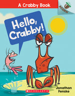 Book cover for Hello, Crabby!: An Acorn Book (a Crabby Book #1): Volume 1
