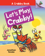 Book cover for Let's Play, Crabby!: An Acorn Book (a Crabby Book #2): Volume 2