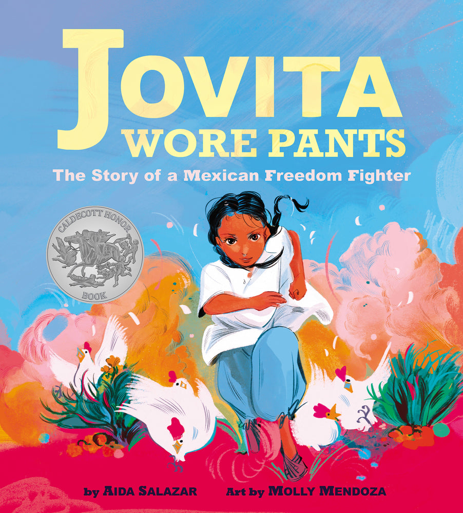 Book cover for Jovita Wore Pants: The Story of a Mexican Freedom Fighter