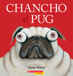 Book cover for Chancho el Pug = Pig the Pug