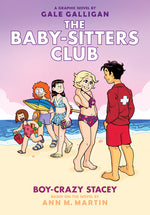 Book cover for Boy-Crazy Stacey: A Graphic Novel (the Baby-Sitters Club #7): Volume 7