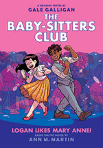 Book cover for Logan Likes Mary Anne!: A Graphic Novel (the Baby-Sitters Club #8): Volume 8