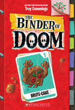 Book cover for Brute-Cake: A Branches Book (the Binder of Doom #1): Volume 1