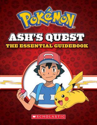 Book cover for Ash's Quest: The Essential Guidebook (Pokémon): Ash's Quest from Kanto to Alola