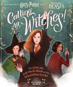 Book cover for Calling All Witches! the Girls Who Left Their Mark on the Wizarding World (Harry Potter and Fantastic Beasts)