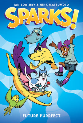 Book cover for Sparks! Future Purrfect: A Graphic Novel (Sparks! #3)