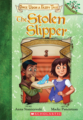 Book cover for The Stolen Slipper: A Branches Book (Once Upon a Fairy Tale #2): Volume 2
