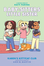 Book cover for Karen's Kittycat Club: A Graphic Novel (Baby-Sitters Little Sister #4): Volume 4