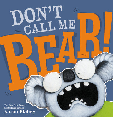 Book cover for Don't Call Me Bear!
