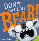 Book cover for Don't Call Me Bear!