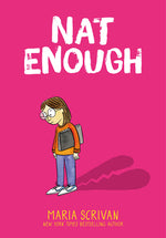 Book cover for Nat Enough: A Graphic Novel (Nat Enough #1): Volume 1