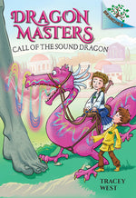 Book cover for Call of the Sound Dragon: A Branches Book (Dragon Masters #16): Volume 16