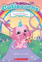 Book cover for Carnival Chaos (Cutiecorns #4): Volume 4