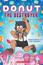 Book cover for Donut the Destroyer: A Graphic Novel: Volume 1