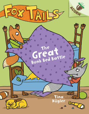 Book cover for The Great Bunk Bed Battle: An Acorn Book (Fox Tails #1): Volume 1