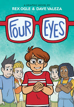 Book cover for Four Eyes: A Graphic Novel