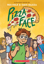 Book cover for Pizza Face: A Graphic Novel