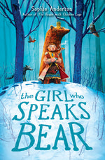 Book cover for Girl Who Speaks Bear