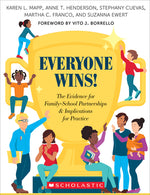 Book cover for Everyone Wins!: The Evidence for Family-School Partnerships and Implications for Practice