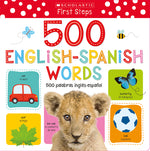 Book cover for My First 500 English/Spanish Words / MIS Primeras 500 Palabras Inglés-Español Scholastic Early Learners (My First) (Bilingual)