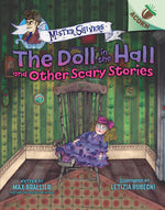 Book cover for The Doll in the Hall and Other Scary Stories: An Acorn Book (Mister Shivers #3): Volume 3