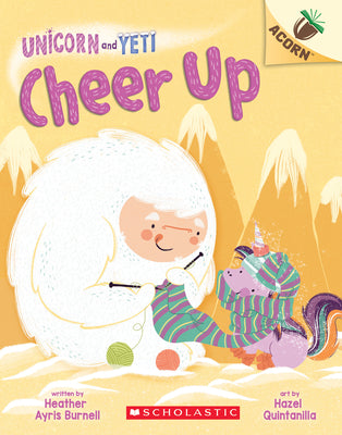 Book cover for Cheer Up: An Acorn Book (Unicorn and Yeti #4): Volume 4