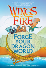 Book cover for Forge Your Dragon World: A Wings of Fire Creative Guide