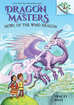 Book cover for Howl of the Wind Dragon: A Branches Book (Dragon Masters #20): Volume 20