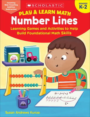 Book cover for Play & Learn Math: Number Lines: Learning Games and Activities to Help Build Foundational Math Skills