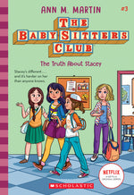 Book cover for The Truth about Stacey (the Baby-Sitters Club #3): Volume 3