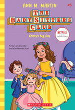 Book cover for Kristy's Big Day (the Baby-Sitters Club #6): Volume 6