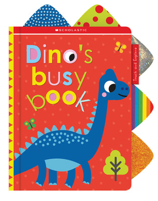 Book cover for Dino's Busy Book: Scholastic Early Learners (Touch and Explore)