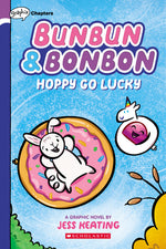 Book cover for Hoppy Go Lucky: A Graphix Chapters Book (Bunbun & Bonbon #2): Volume 2