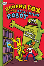 Book cover for Banana Fox and the Book-Eating Robot: A Graphix Chapters Book (Banana Fox #2): Volume 2