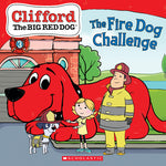 Book cover for The Fire Dog Challenge (Clifford the Big Red Dog Storybook)
