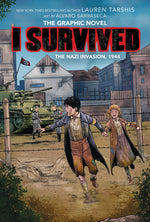 Book cover for I Survived the Nazi Invasion, 1944: A Graphic Novel (I Survived Graphic Novel #3): Volume 3