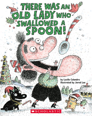 Book cover for There Was an Old Lady Who Swallowed a Spoon! - A Holiday Picture Book